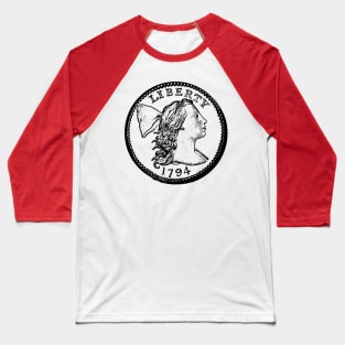 1794 Liberty Cap Large Cent Baseball T-Shirt